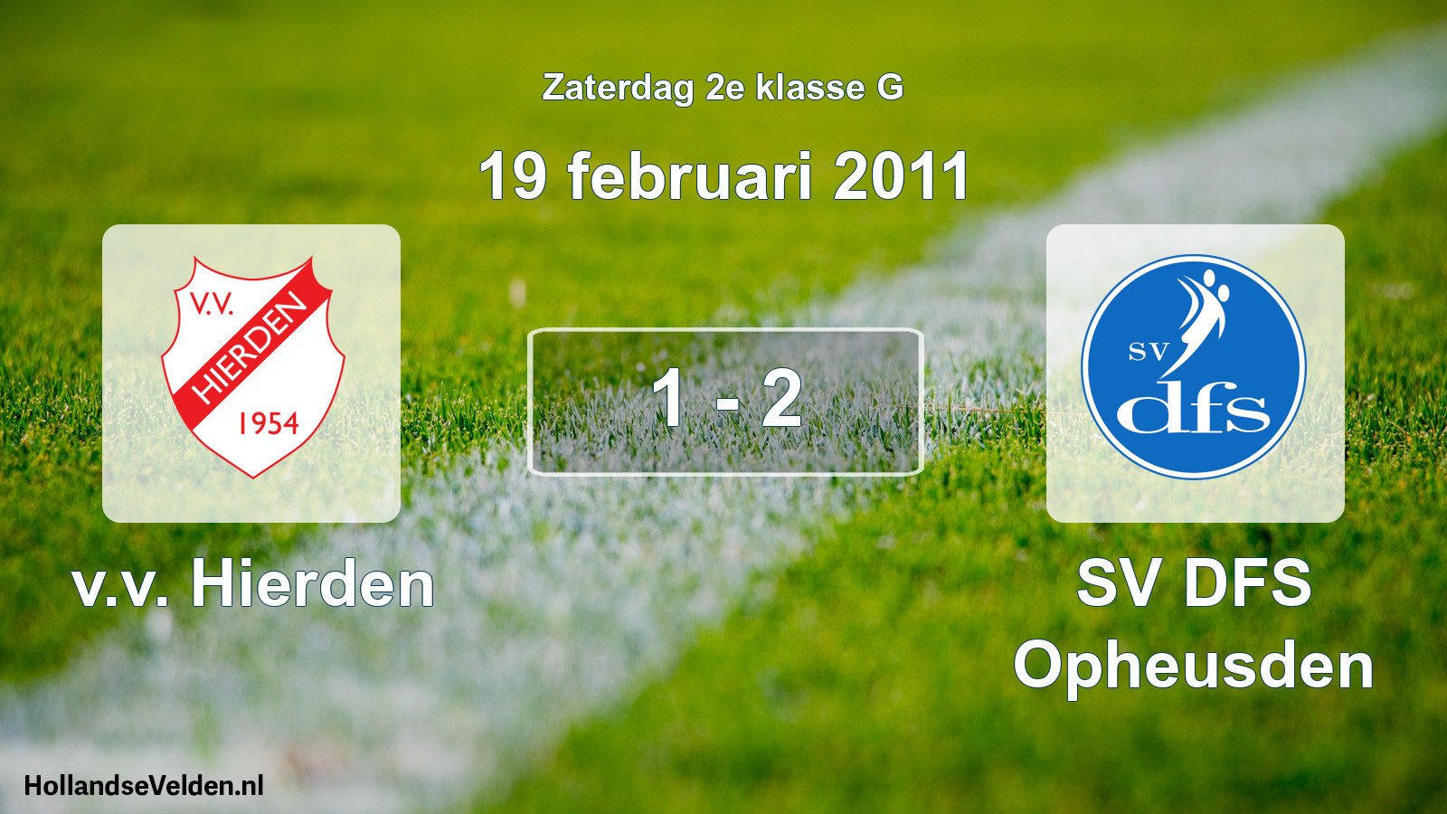 Gespeelde wedstrijd: v.v. Hierden - SV DFS Opheusden 1 - 2 (19 februari 2011)