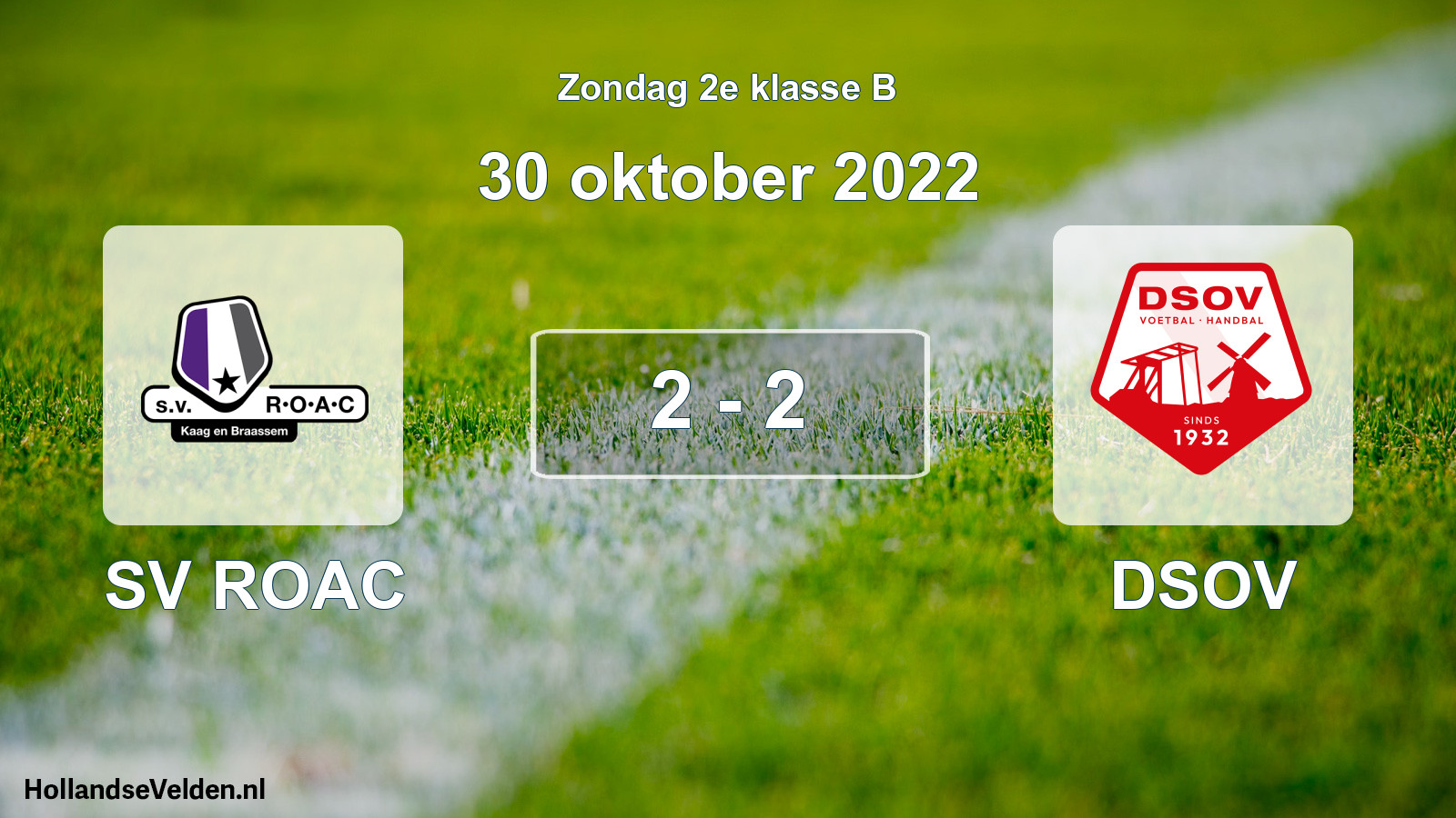 Gespeelde wedstrijd: SV ROAC - DSOV 2 - 2 (30 oktober 2022)