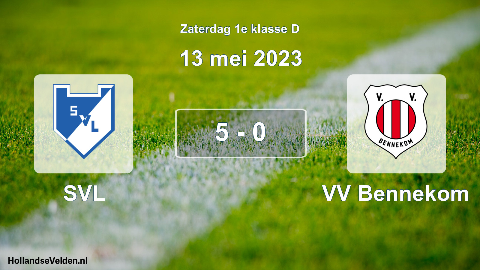 Gespeelde wedstrijd: SVL - VV Bennekom 5 - 0 (13 mei 2023)