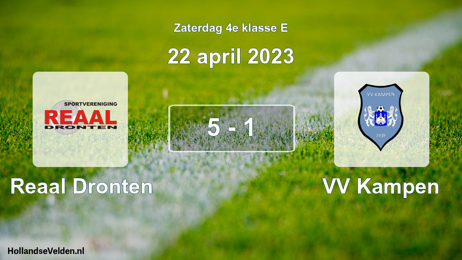 Gespeelde wedstrijd: Reaal Dronten - VV Kampen 5 - 1 (22 april 2023)