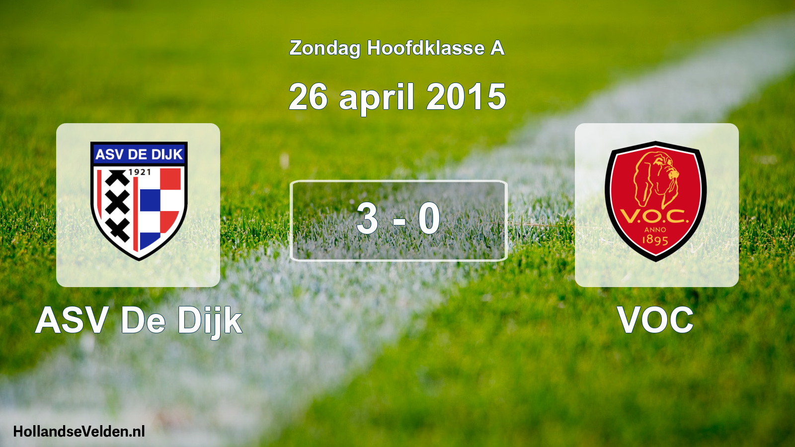 Gespeelde wedstrijd: ASV De Dijk - VOC 3 - 0 (26 april 2015)