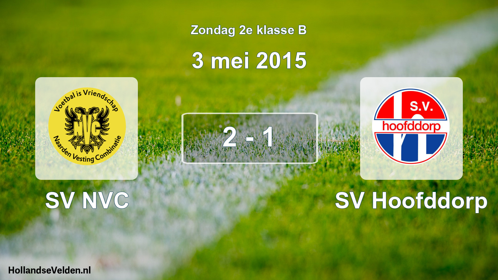 Gespeelde wedstrijd: SV NVC - SV Hoofddorp 2 - 1 (3 mei 2015)