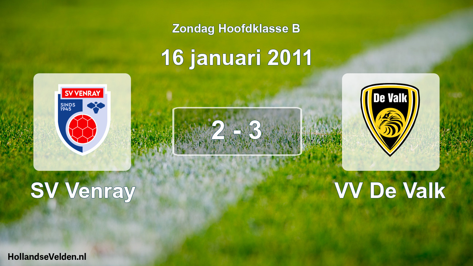 Gespeelde wedstrijd: SV Venray - VV De Valk 2 - 3 (16 januari 2011)