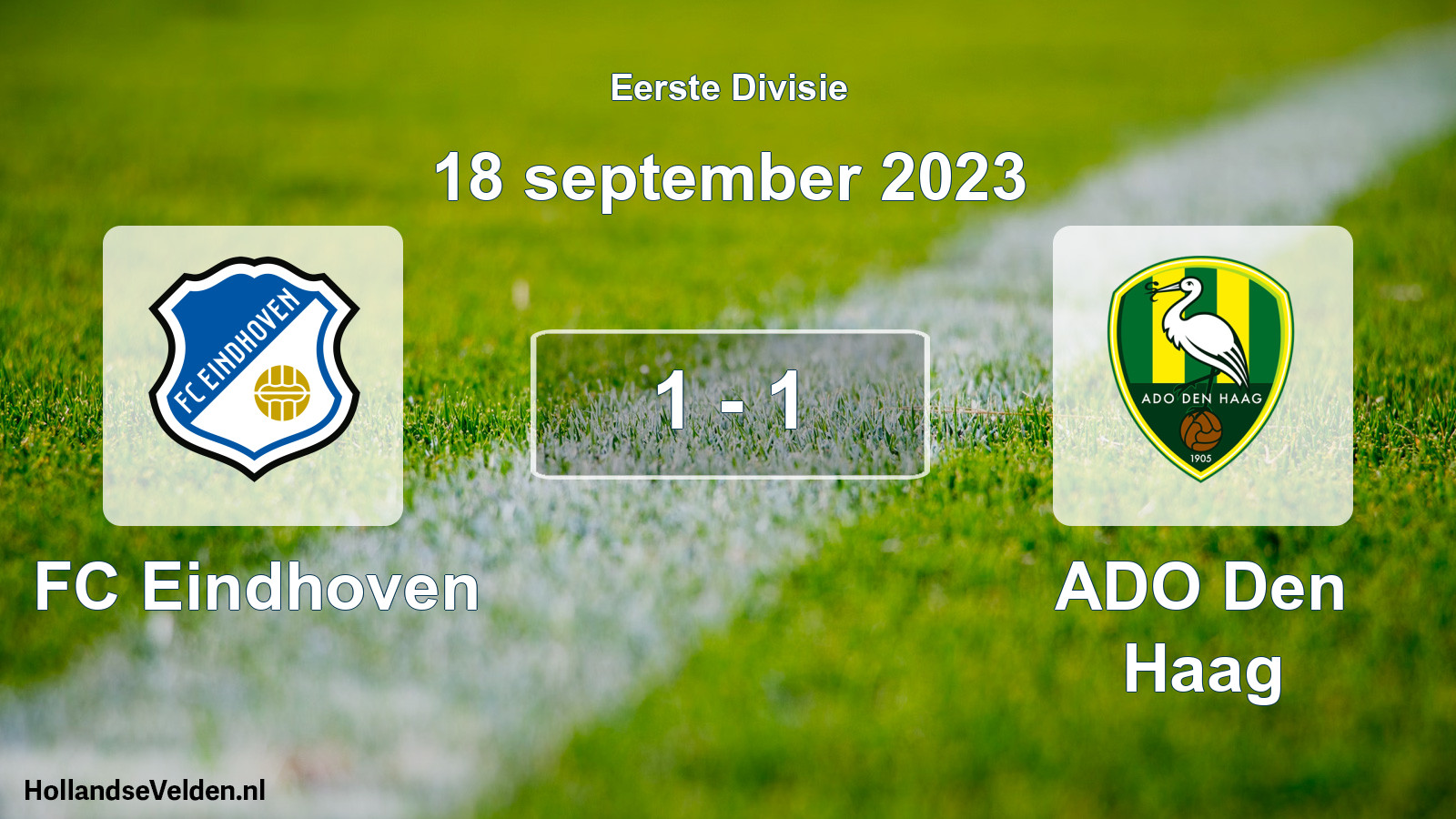 Gespeelde wedstrijd: FC Eindhoven - ADO Den Haag 1 - 1 (18 september 2023)