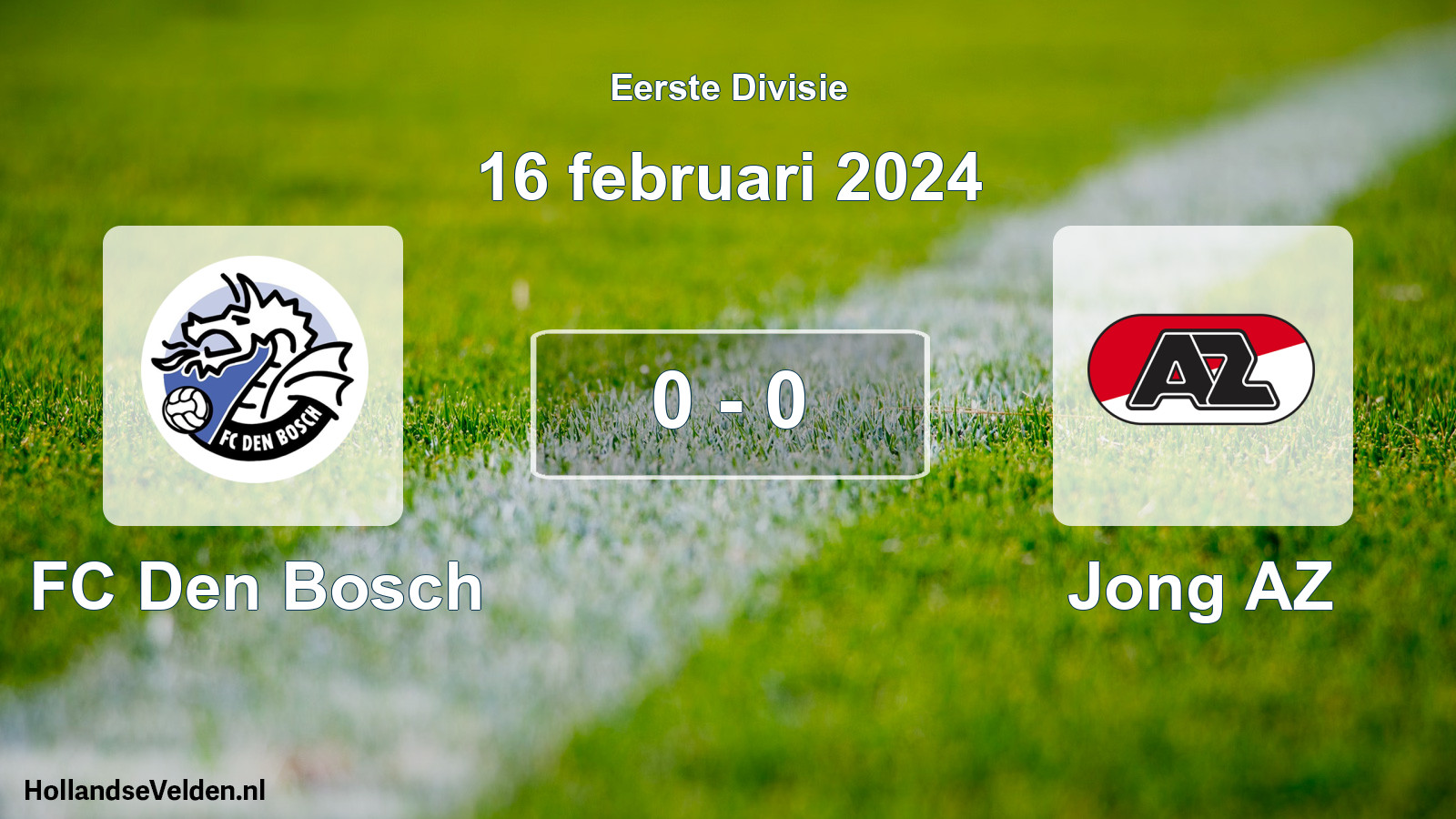 Gespeelde wedstrijd: FC Den Bosch - Jong AZ 0 - 0 (16 februari 2024)