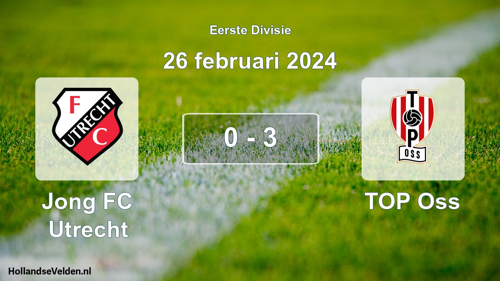 Gespeelde wedstrijd: Jong FC Utrecht - TOP Oss 0 - 3 (26 februari 2024)