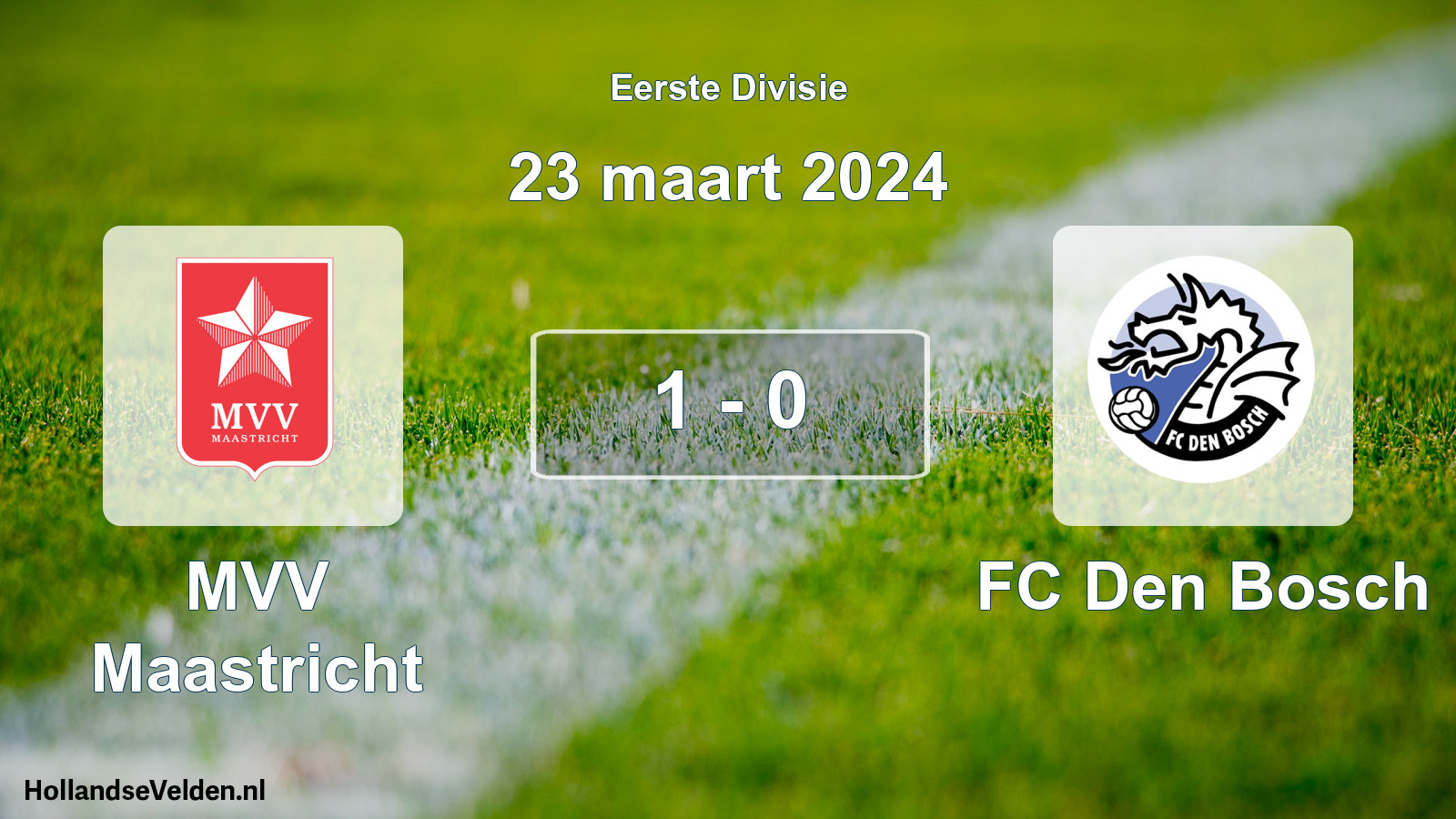 Gespeelde wedstrijd: MVV Maastricht - FC Den Bosch 1 - 0 (23 maart 2024)