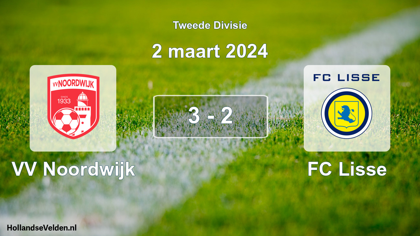 Gespeelde wedstrijd: VV Noordwijk - FC Lisse 3 - 2 (2 maart 2024)