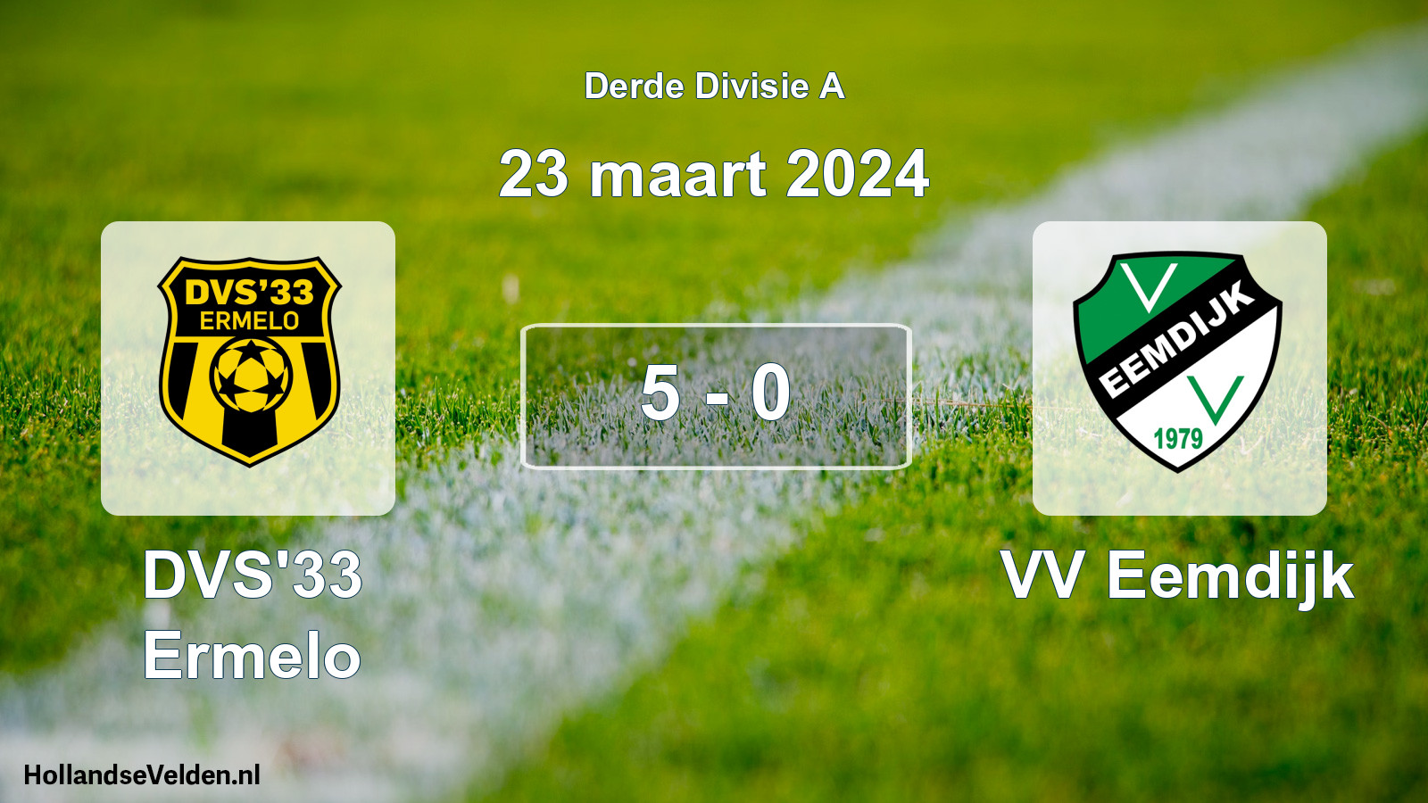 Gespeelde wedstrijd: DVS'33 Ermelo - VV Eemdijk 5 - 0 (23 maart 2024)