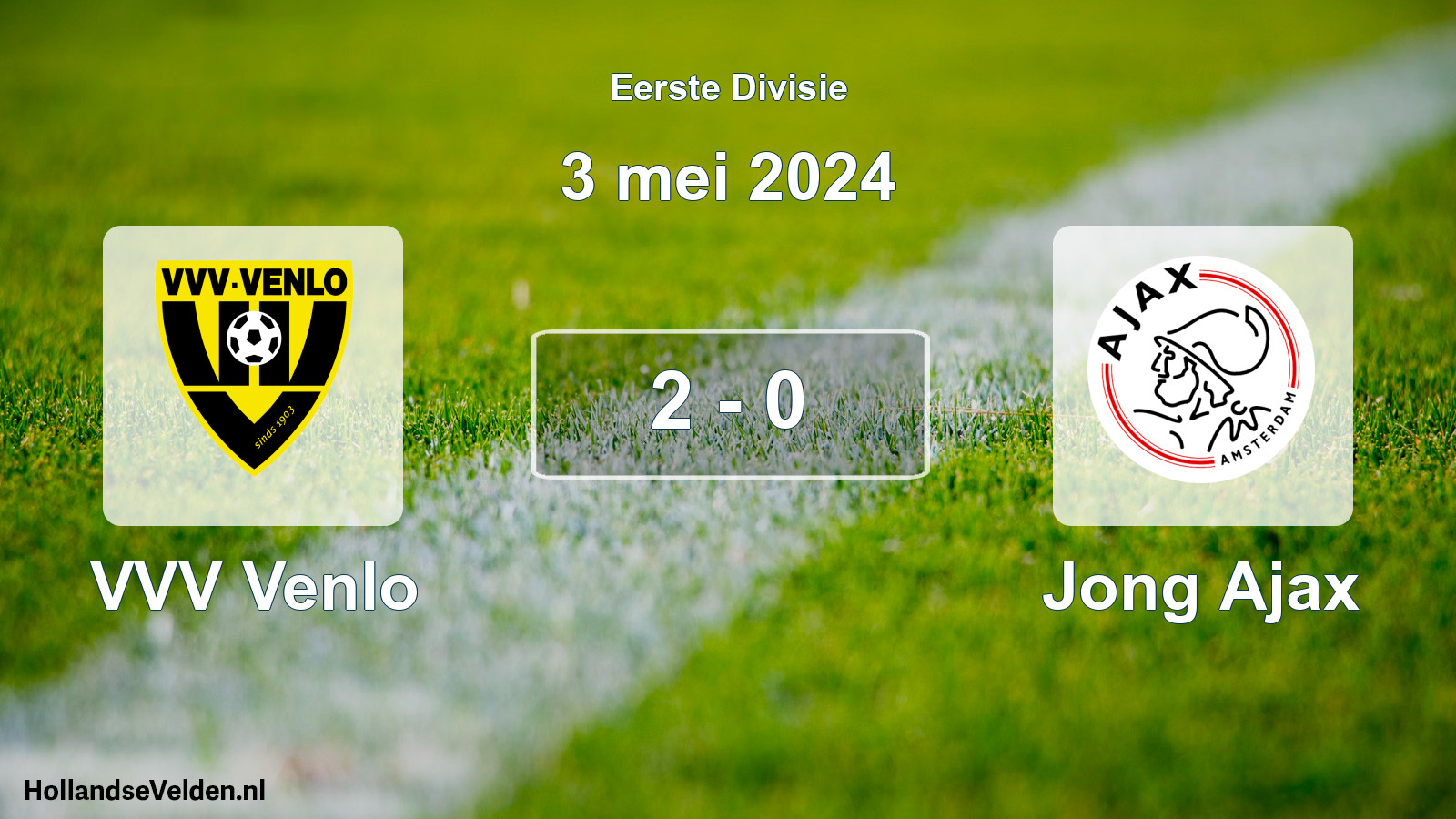Gespeelde wedstrijd: VVV Venlo - Jong Ajax 2 - 0 (3 mei 2024)