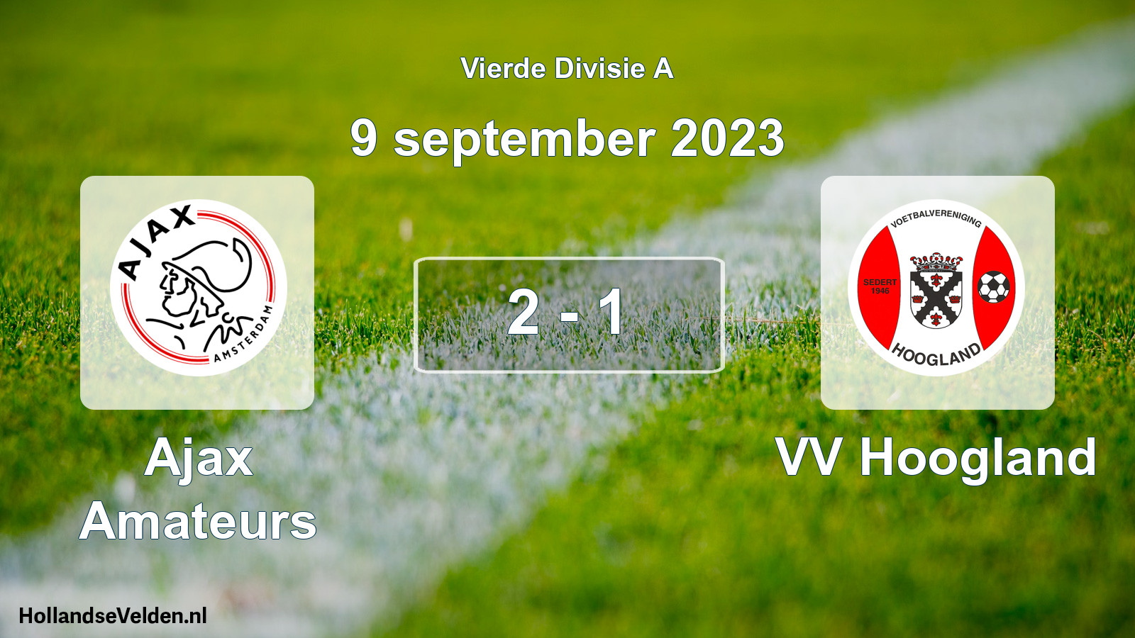 Gespeelde wedstrijd: Ajax Amateurs - VV Hoogland 2 - 1 (9 september 2023)