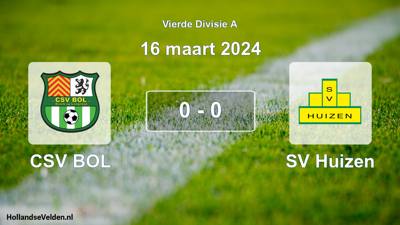 Gespeelde wedstrijd: CSV BOL - SV Huizen 0 - 0 (16 maart 2024)
