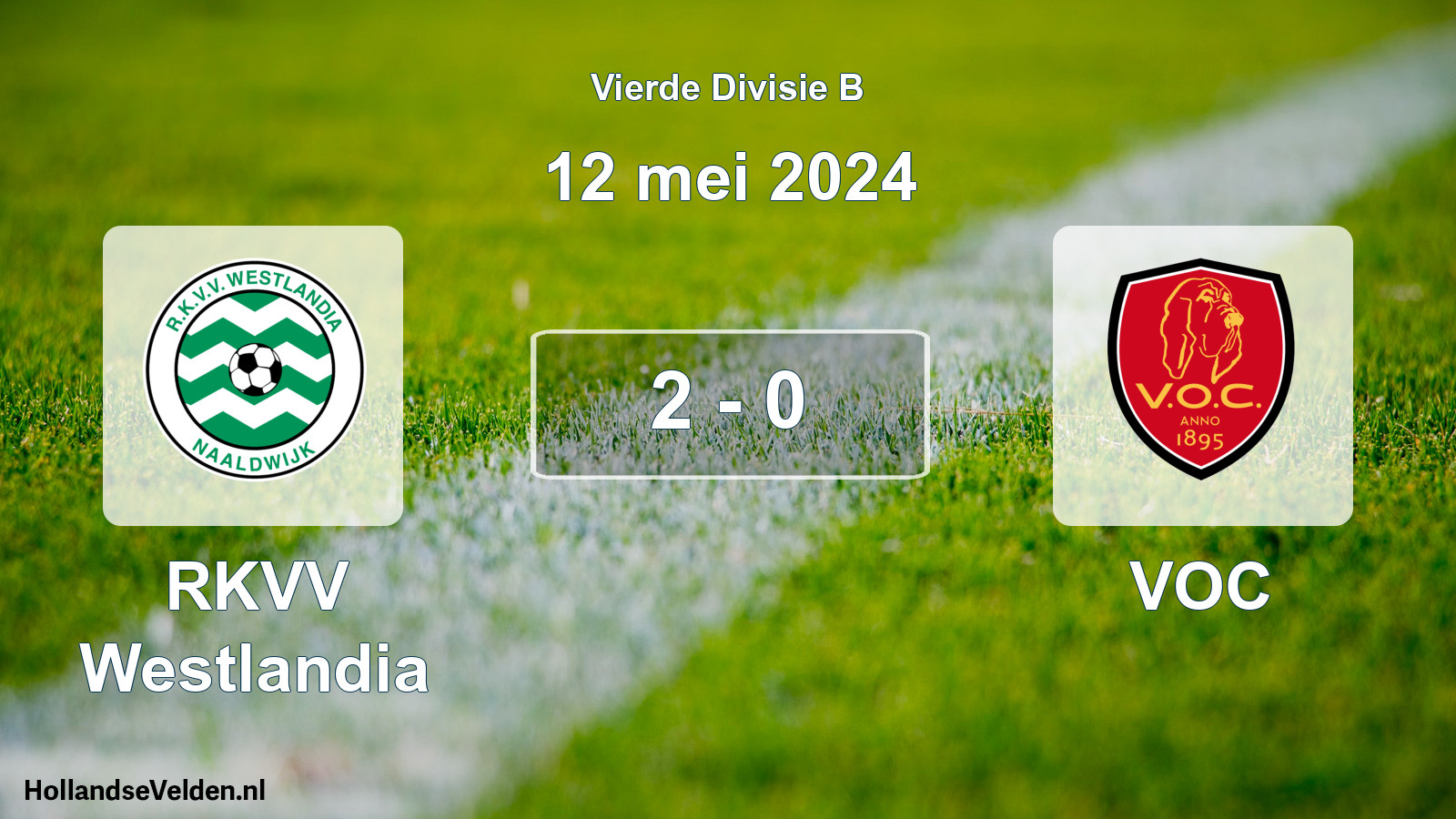 Gespeelde wedstrijd: RKVV Westlandia - VOC 2 - 0 (12 mei 2024)