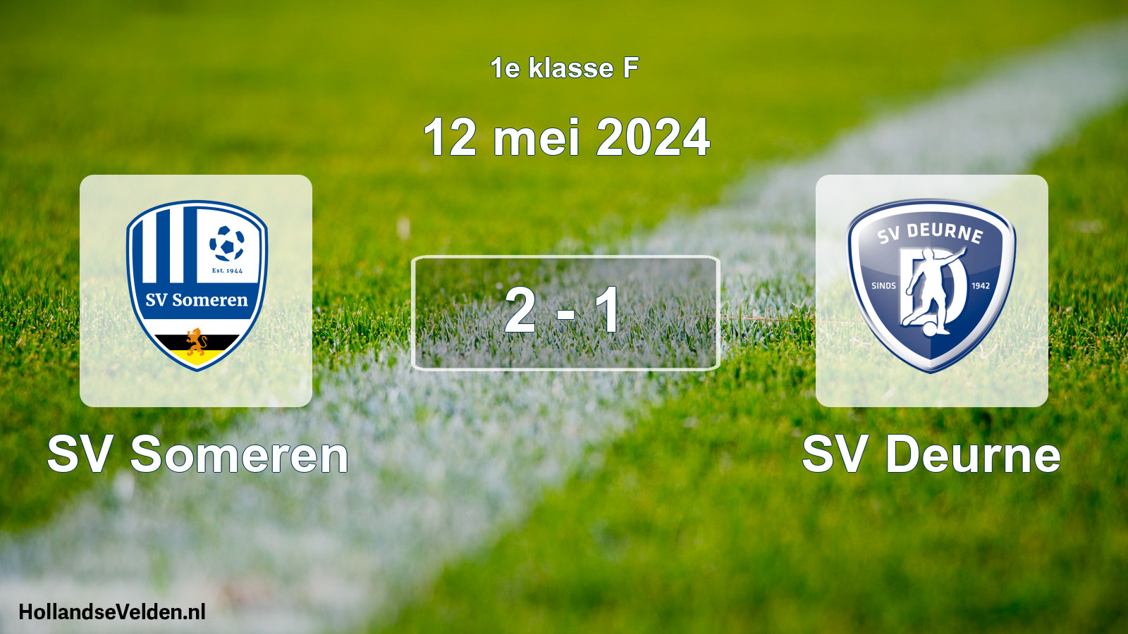 Total number of matches played: SV Someren - SV Deurne 2 - 1 (12 May 2024)