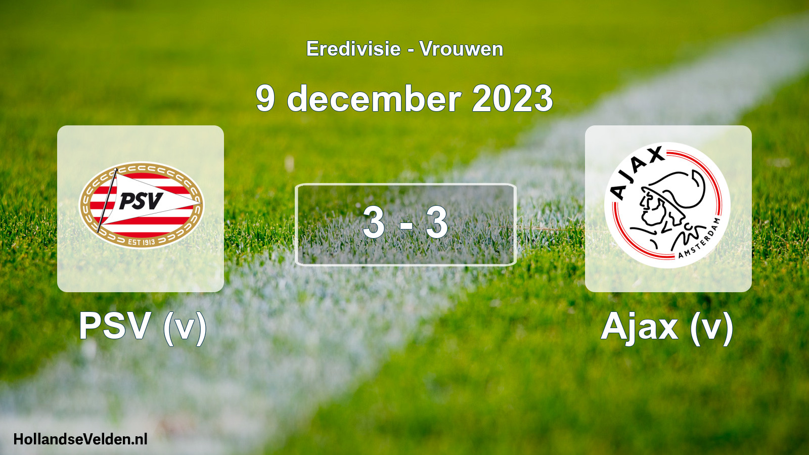Gespeelde wedstrijd: PSV (v) - Ajax (v) 3 - 3 (9 december 2023)