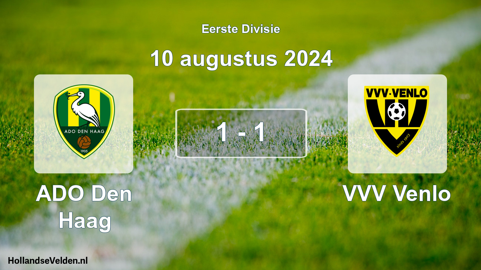 Gespeelde wedstrijd: ADO Den Haag - VVV Venlo 1 - 1 (10 augustus 2024)
