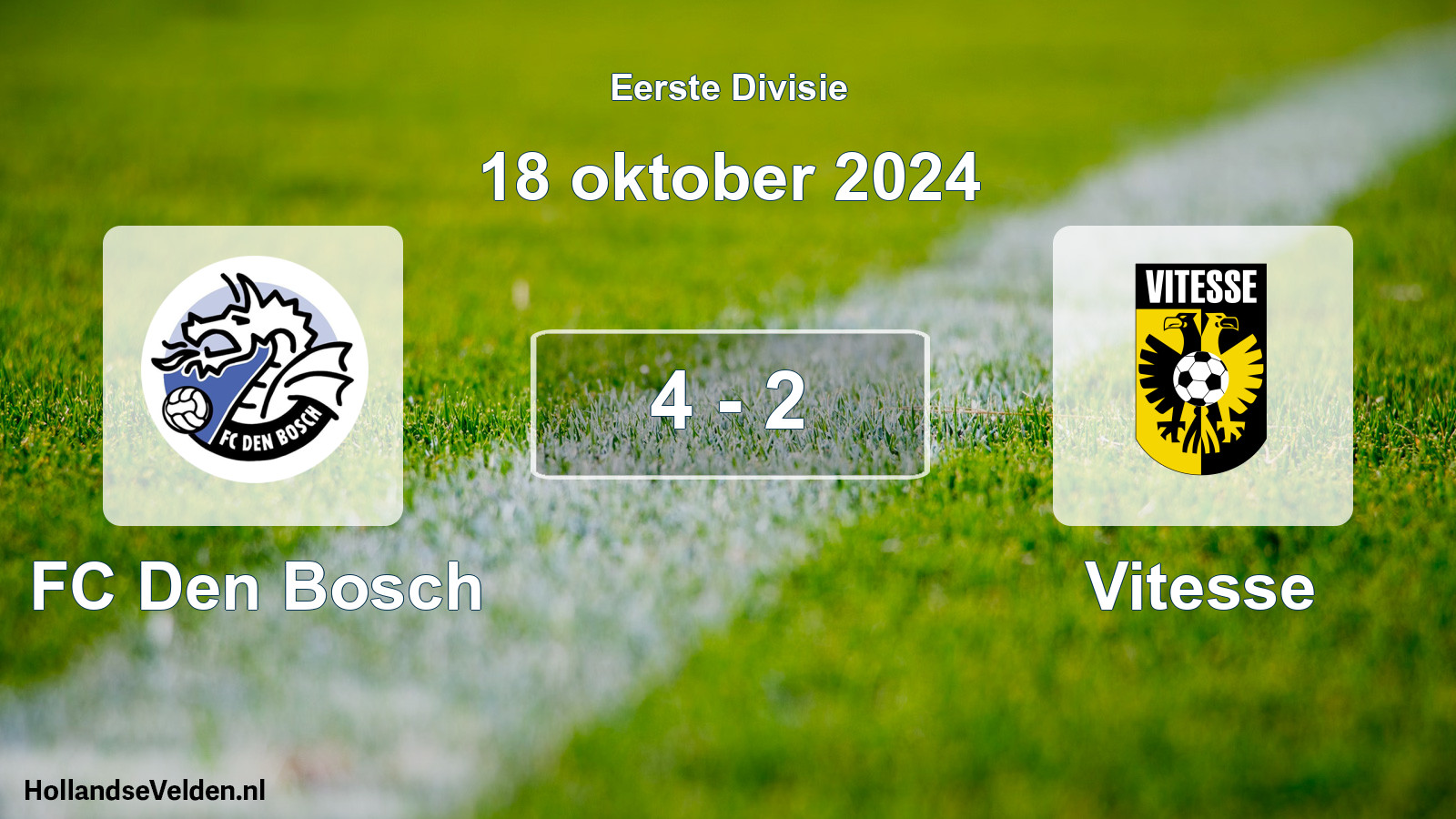Gespeelde wedstrijd: FC Den Bosch - Vitesse 4 - 2 (18 oktober 2024)