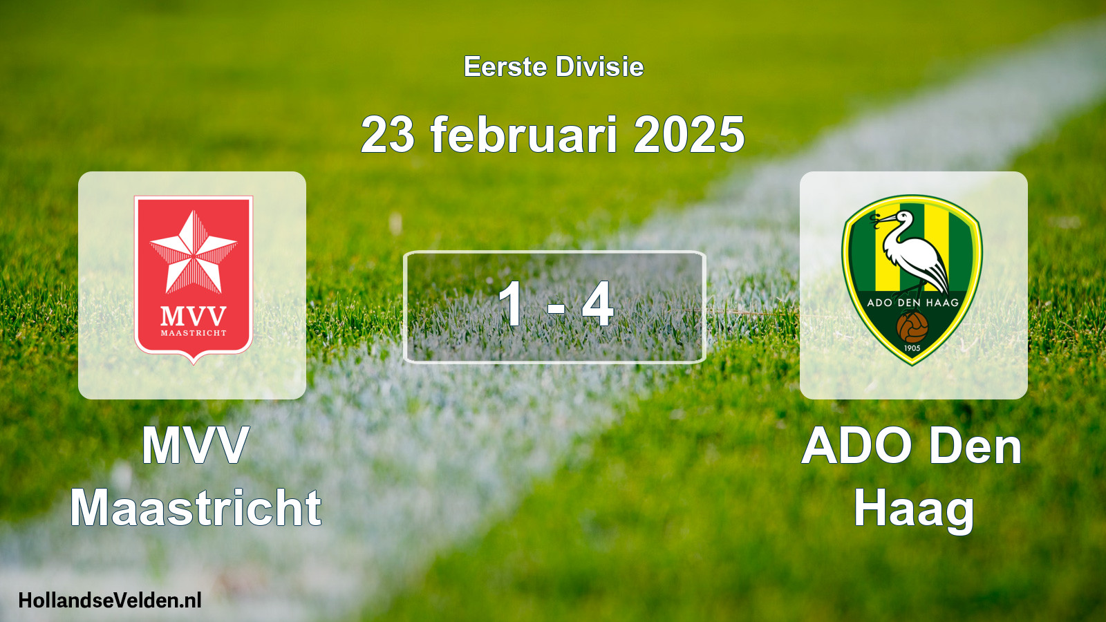 Gespeelde wedstrijd: MVV Maastricht - ADO Den Haag 1 - 4 (23 februari 2025)
