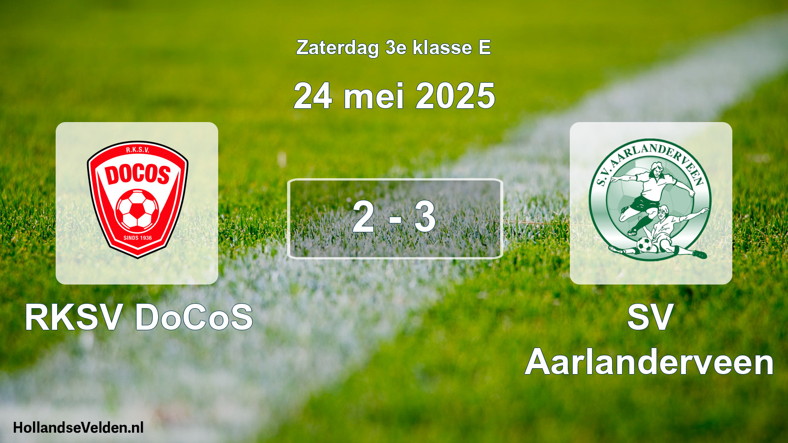 Gespeelde wedstrijd: RKSV DoCoS - SV Aarlanderveen 2 - 3 (24 mei 2025)