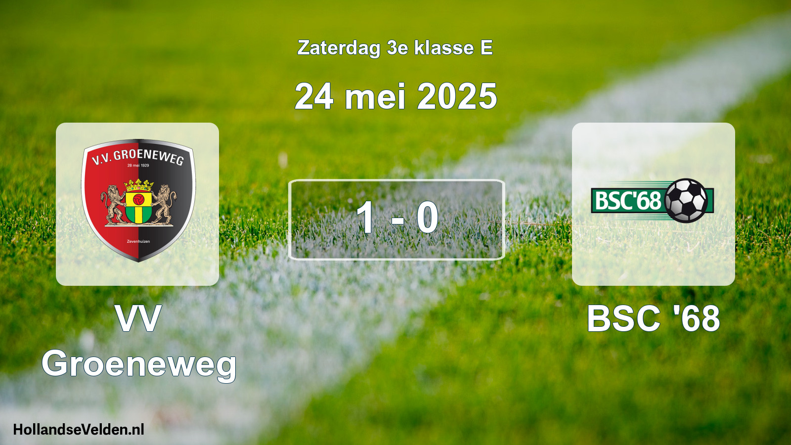 Gespeelde wedstrijd: VV Groeneweg - BSC '68 1 - 0 (24 mei 2025)