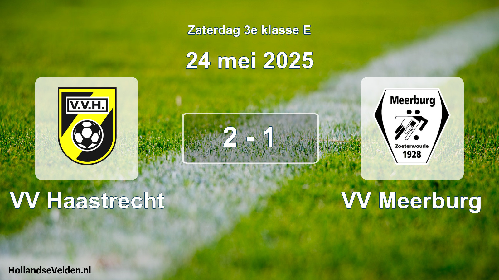 Gespeelde wedstrijd: VV Haastrecht - VV Meerburg 2 - 1 (24 mei 2025)