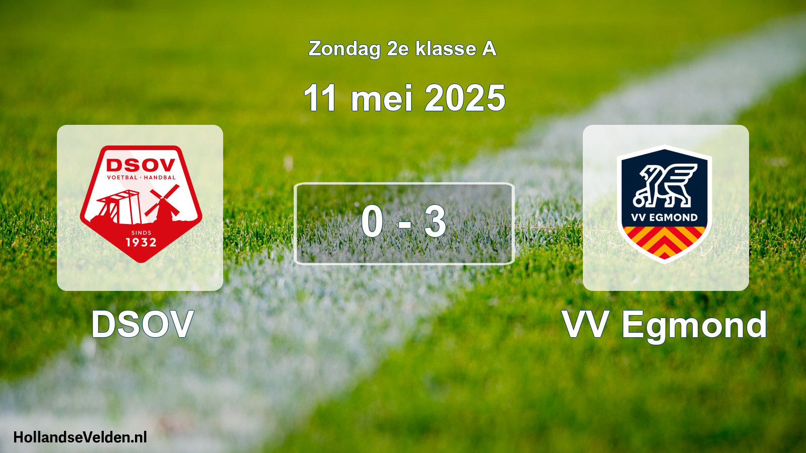 Gespeelde wedstrijd: DSOV - VV Egmond 0 - 3 (11 mei 2025)