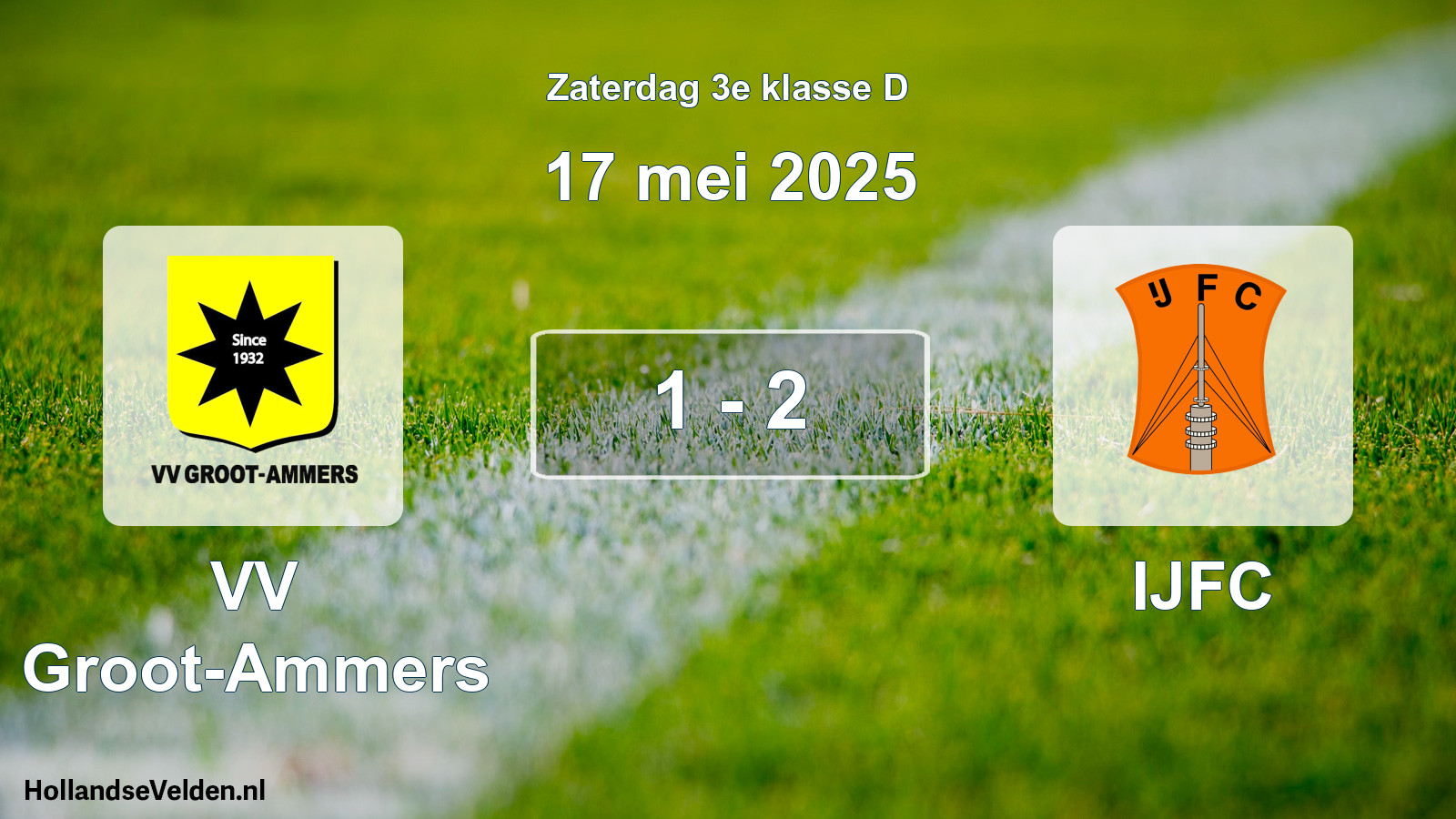 Gespeelde wedstrijd: VV Groot-Ammers - IJFC 1 - 2 (17 mei 2025)