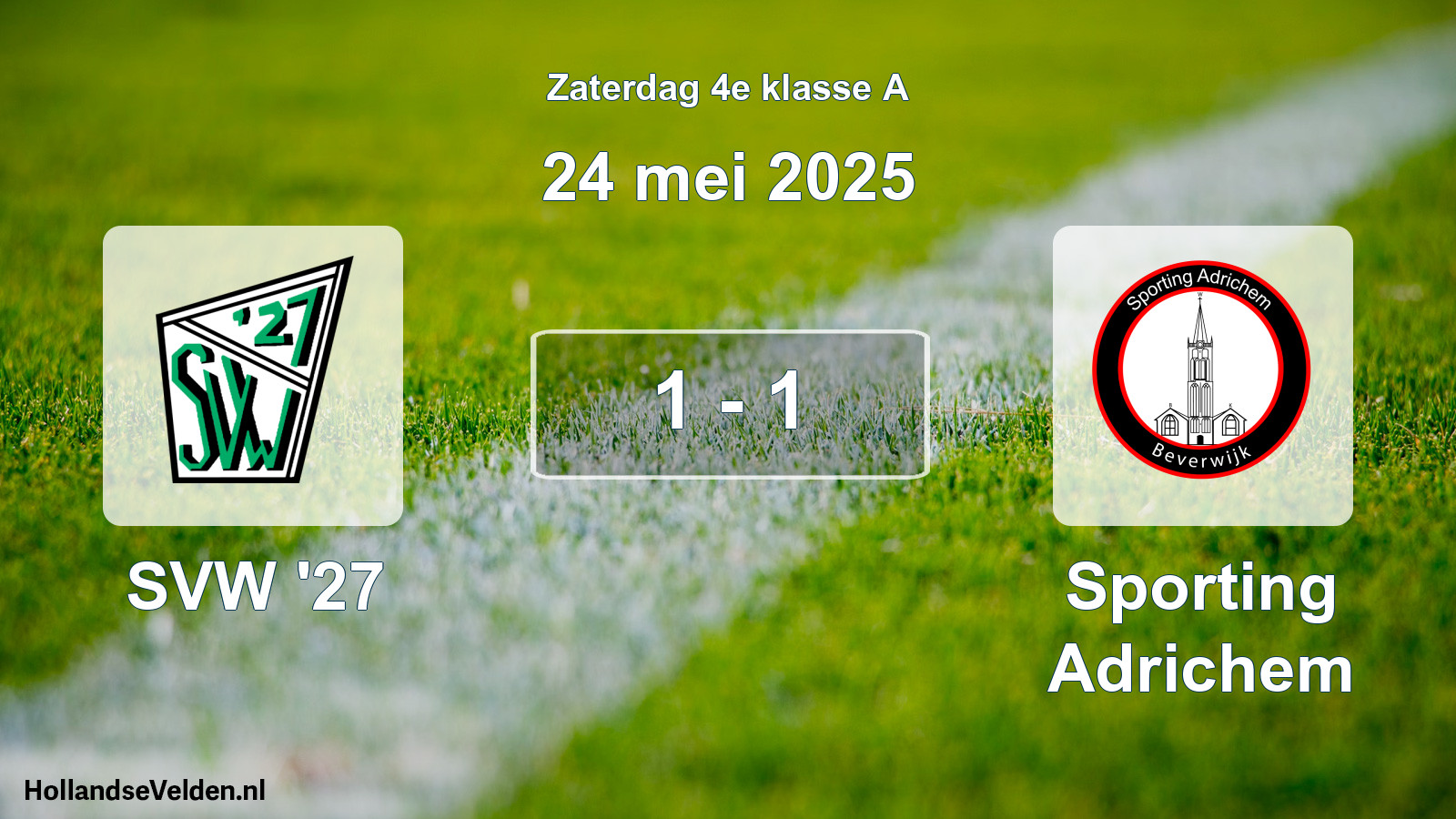 Gespeelde wedstrijd: SVW '27 - Sporting Adrichem 1 - 1 (24 mei 2025)