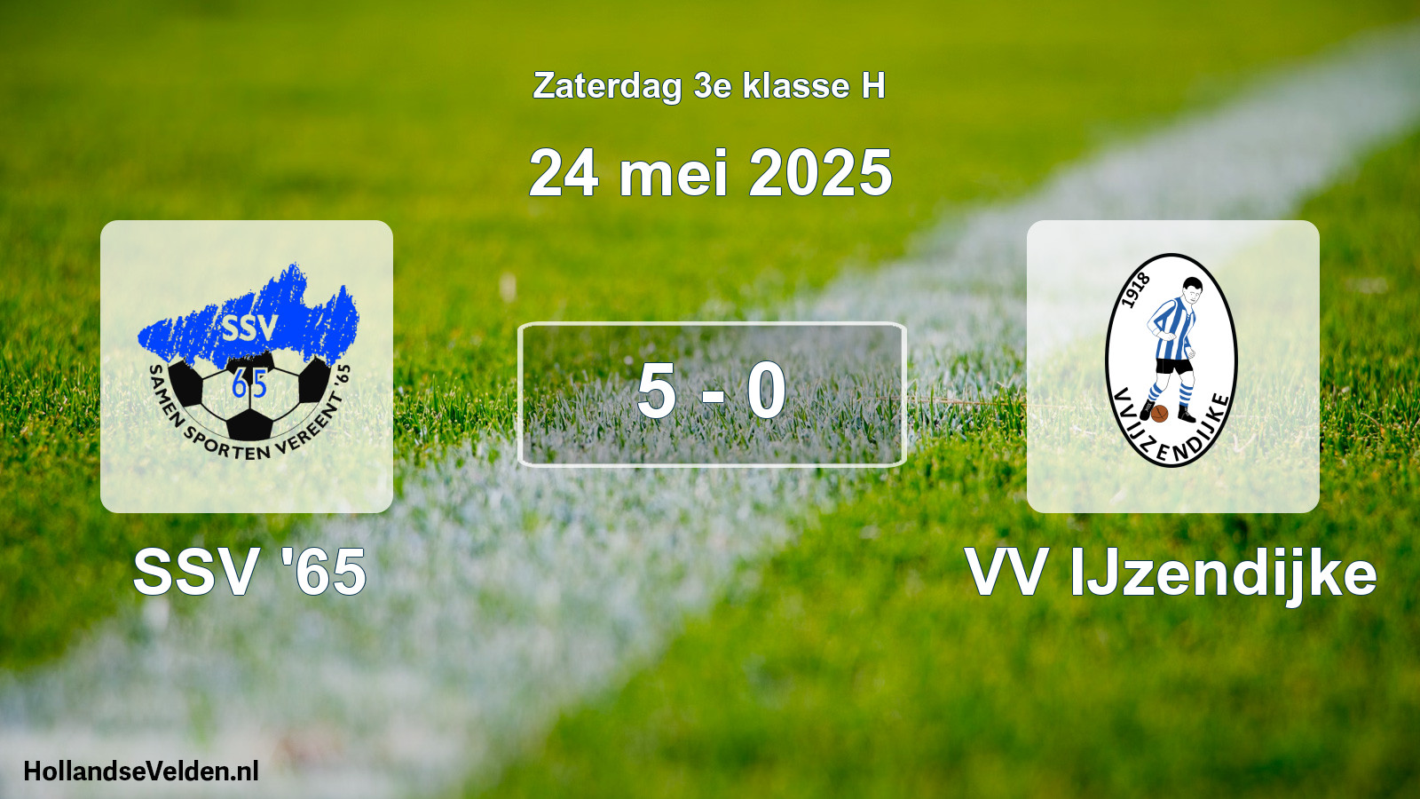 Gespeelde wedstrijd: SSV '65 - VV IJzendijke 5 - 0 (24 mei 2025)