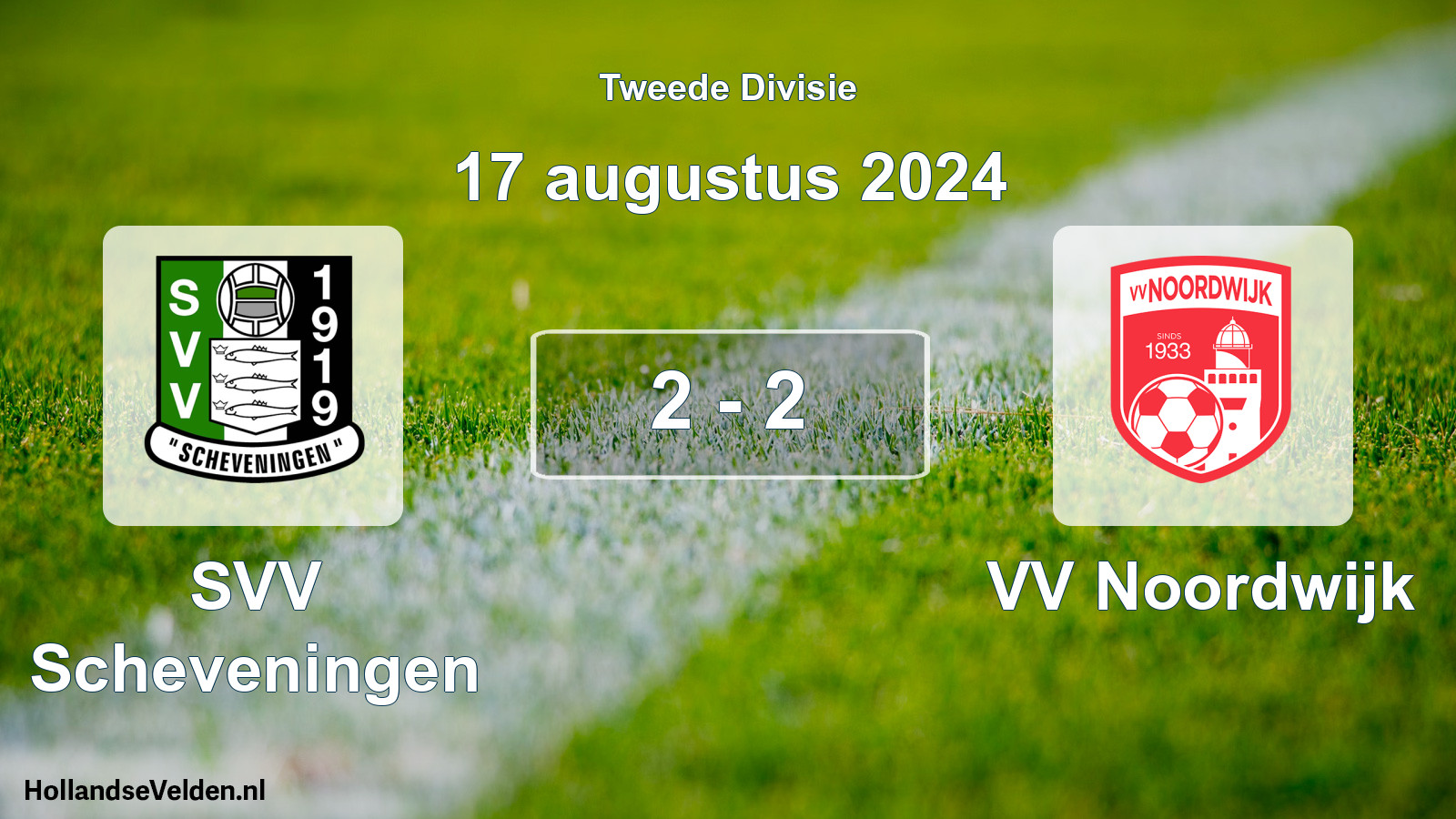 Gespeelde wedstrijd: SVV Scheveningen - VV Noordwijk 2 - 2 (17 augustus 2024)