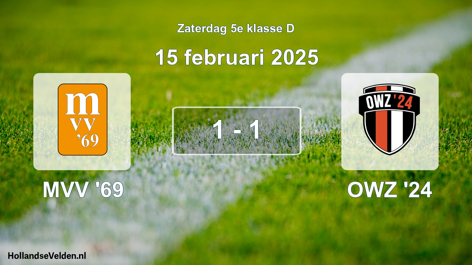 Gespeelde wedstrijd: MVV '69 - OWZ '24 1 - 1 (15 februari 2025)