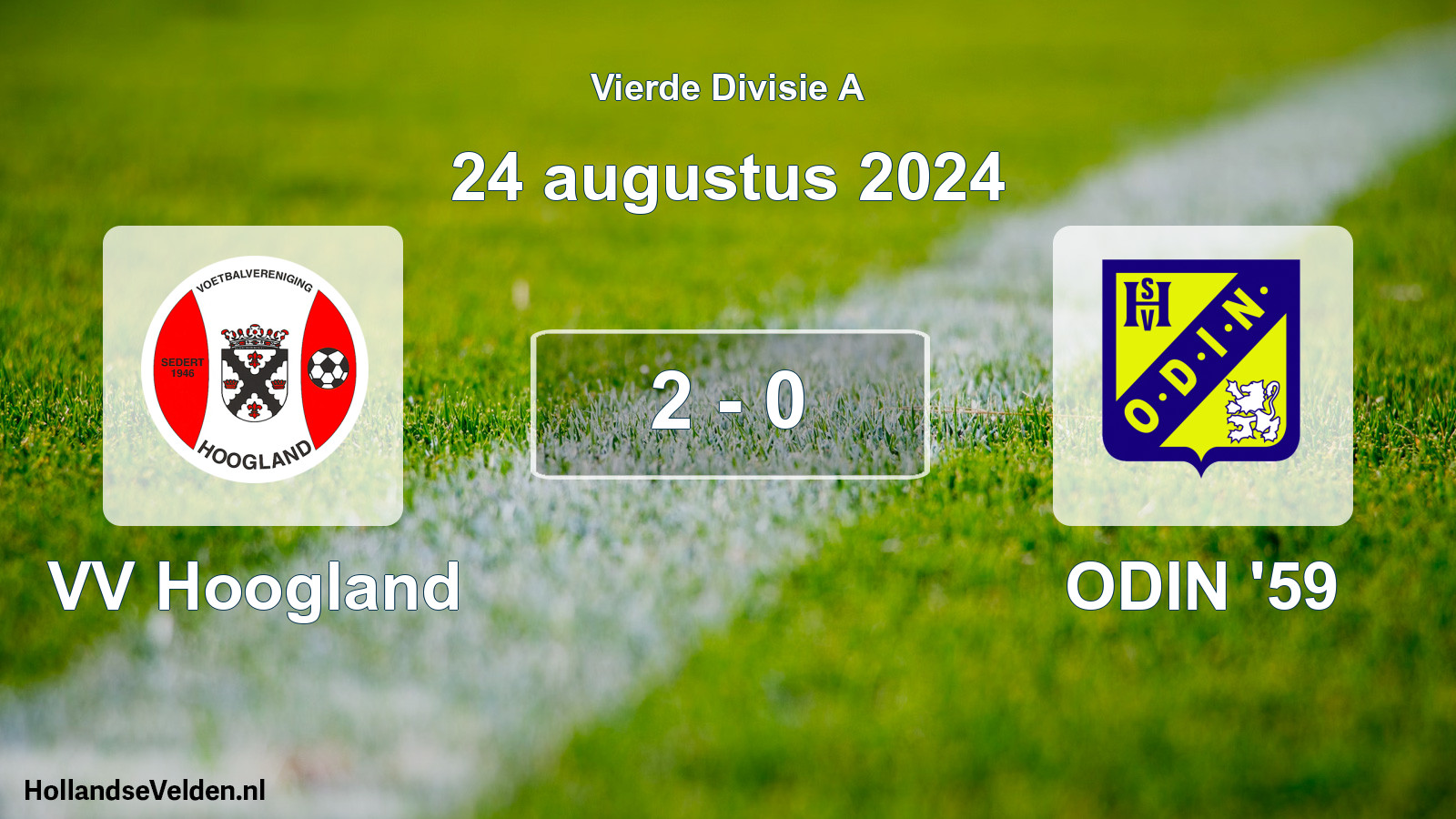 Gespeelde wedstrijd: VV Hoogland - ODIN '59 2 - 0 (24 augustus 2024)