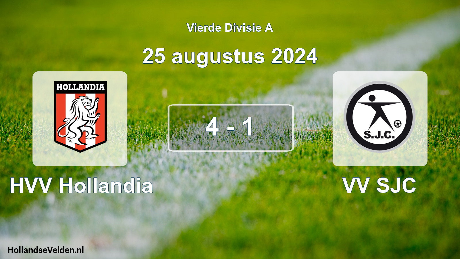 Gespeelde wedstrijd: HVV Hollandia - VV SJC 4 - 1 (25 augustus 2024)