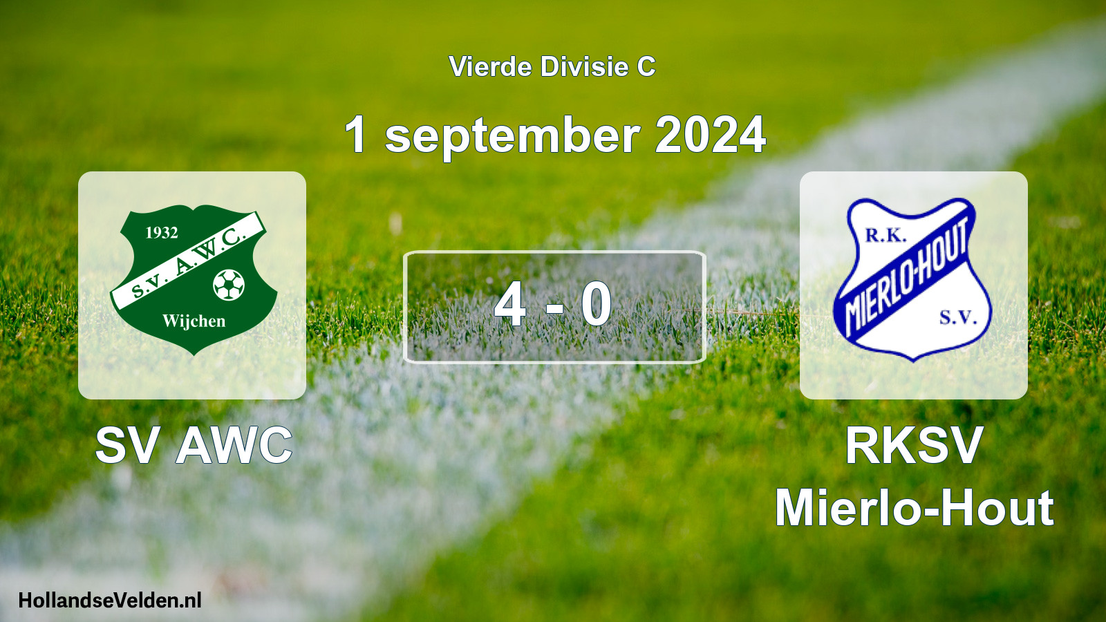 Gespeelde wedstrijd: SV AWC - RKSV Mierlo-Hout 4 - 0 (1 september 2024)