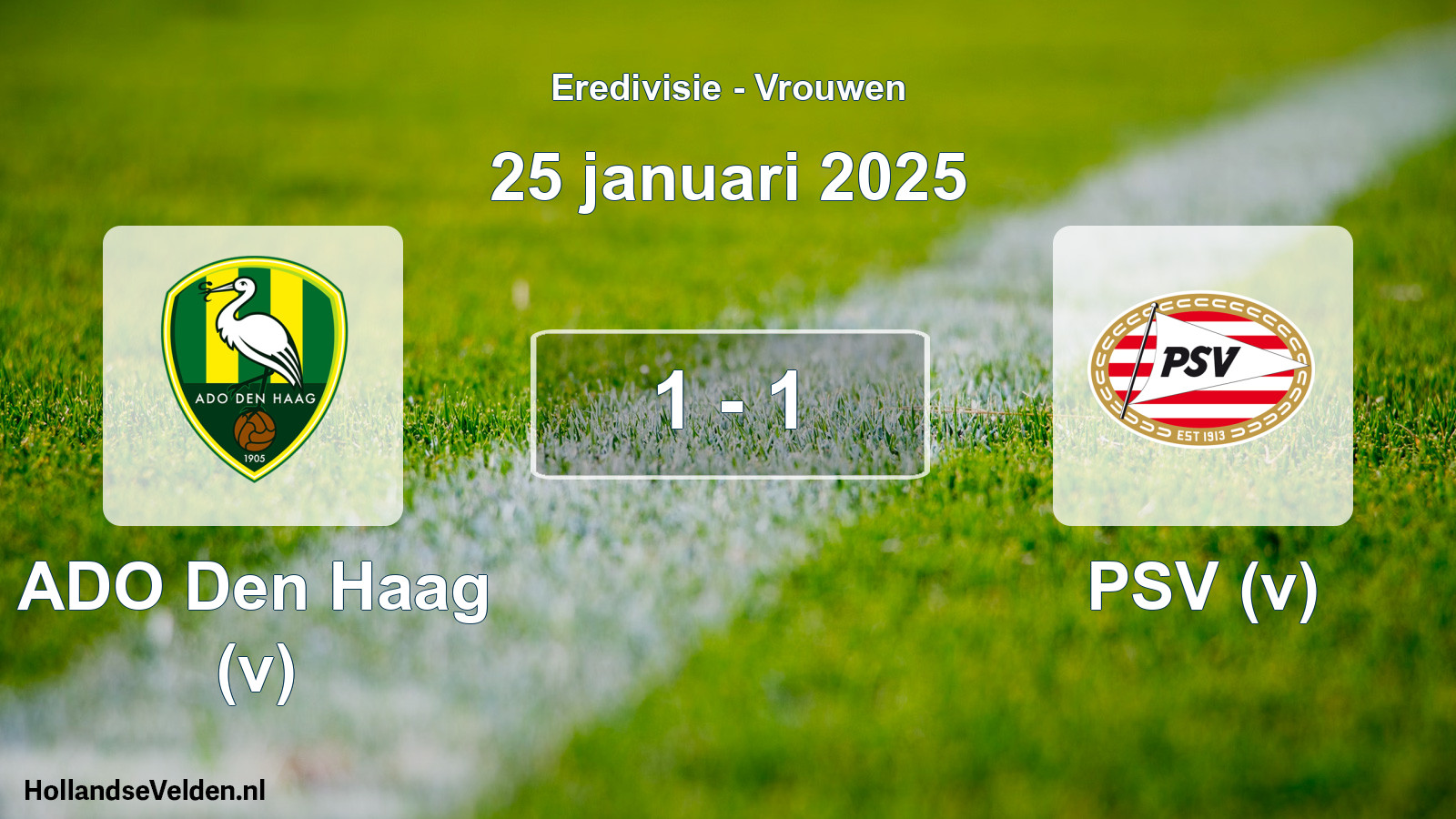 Gespeelde wedstrijd: ADO Den Haag (v) - PSV (v) 1 - 1 (25 januari 2025)