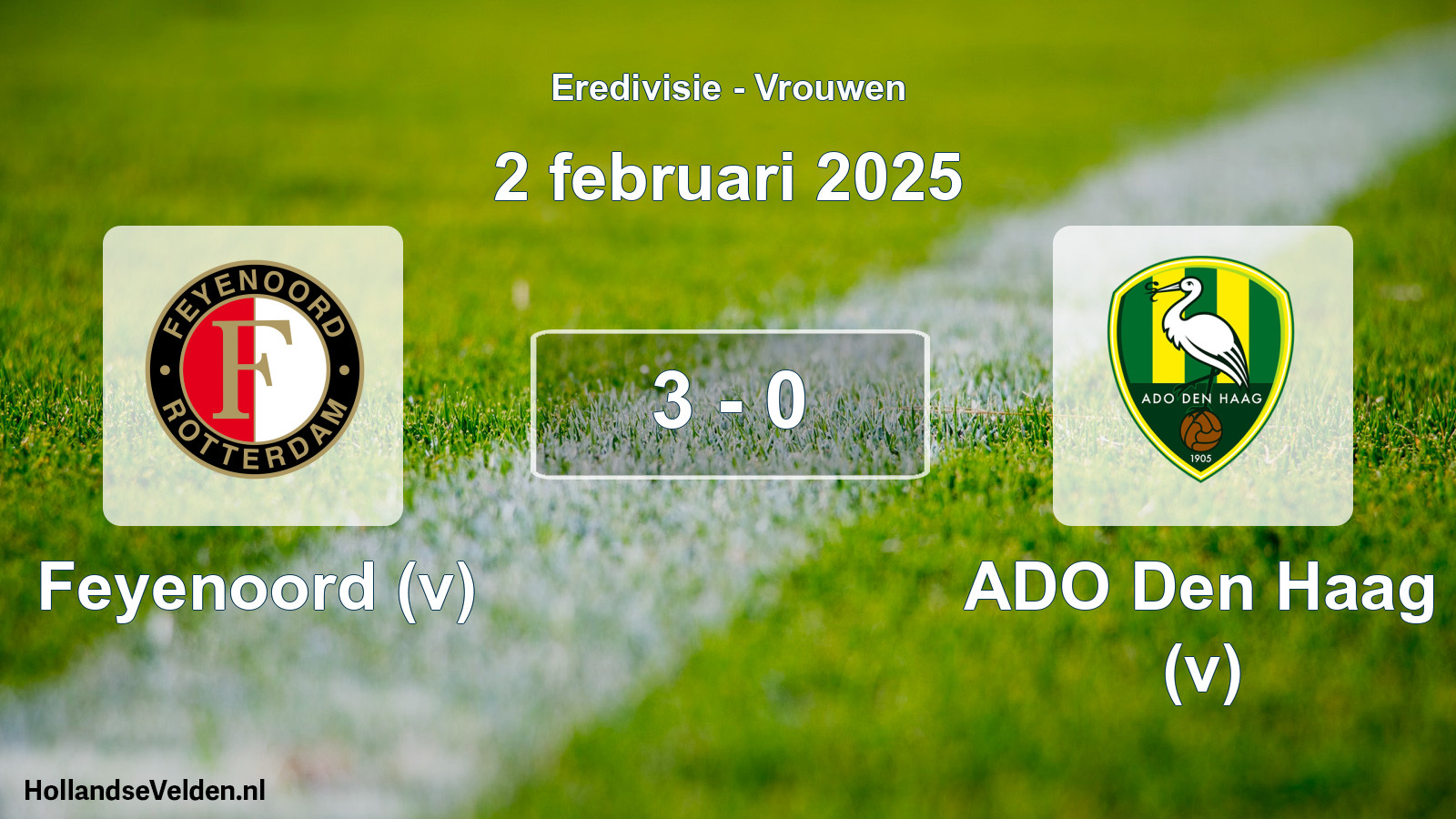 Gespeelde wedstrijd: Feyenoord (v) - ADO Den Haag (v) 3 - 0 (2 februari 2025)