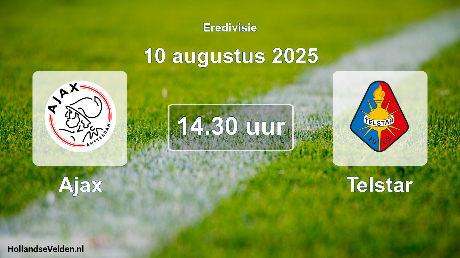 Geplande wedstrijd: Ajax - Telstar (10 augustus 2025)