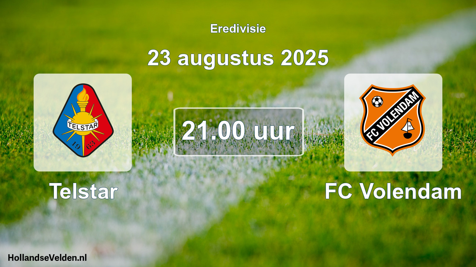 Geplande wedstrijd: Telstar - FC Volendam (23 augustus 2025)
