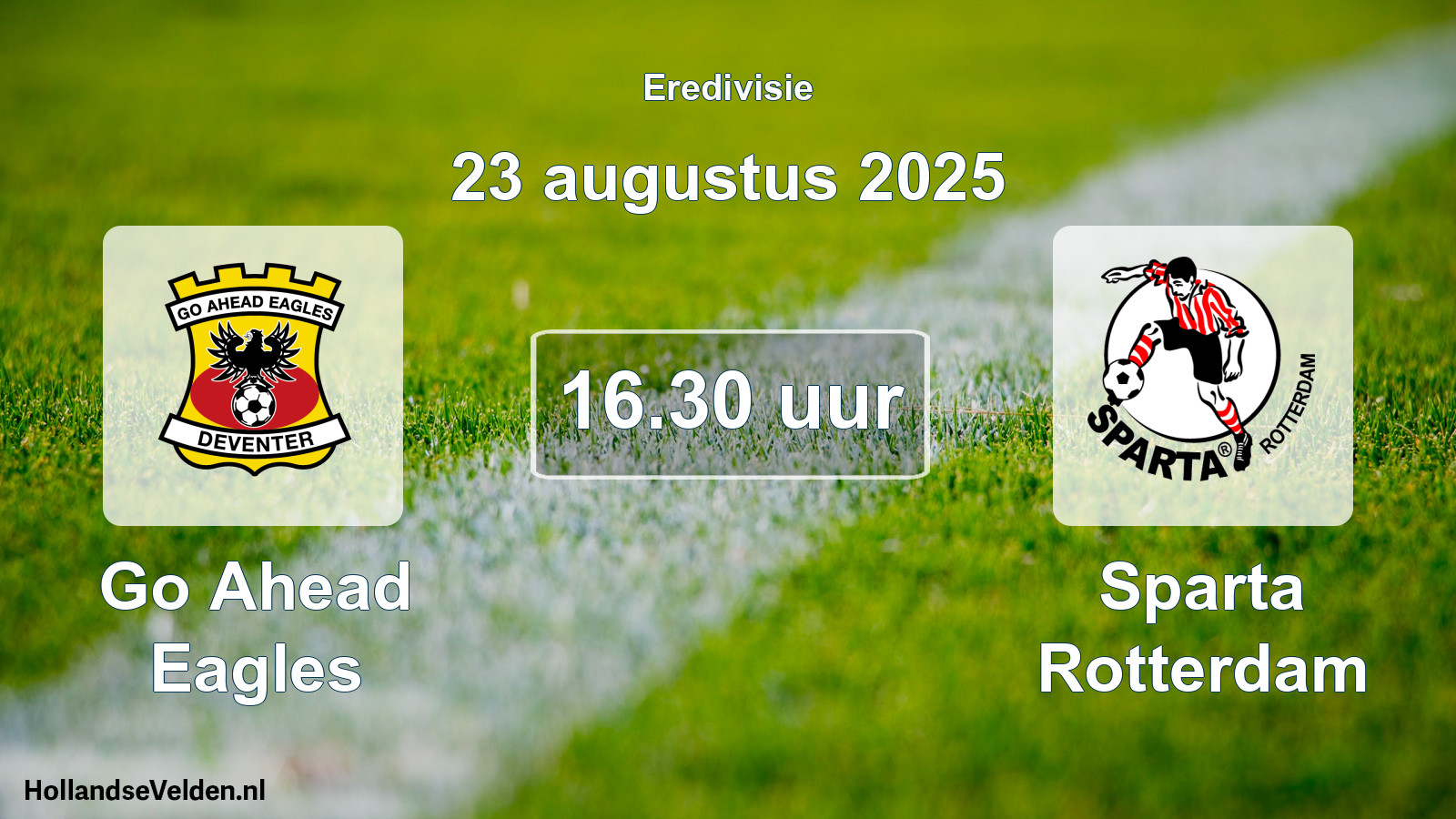 Geplande wedstrijd: Go Ahead Eagles - Sparta Rotterdam (23 augustus 2025)
