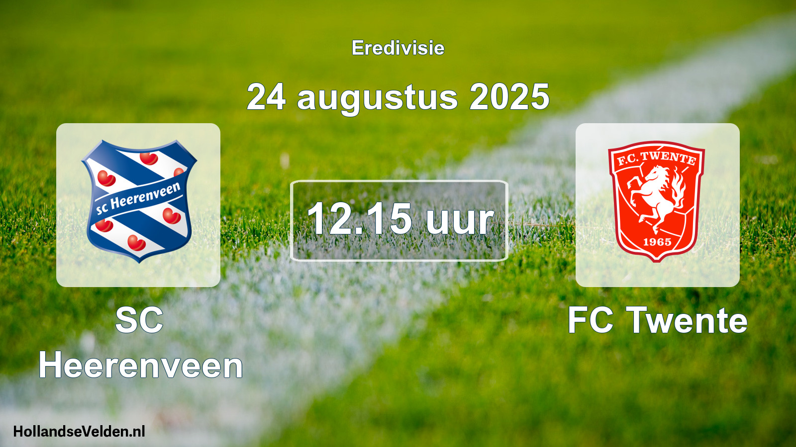 Geplande wedstrijd: SC Heerenveen - FC Twente (24 augustus 2025)