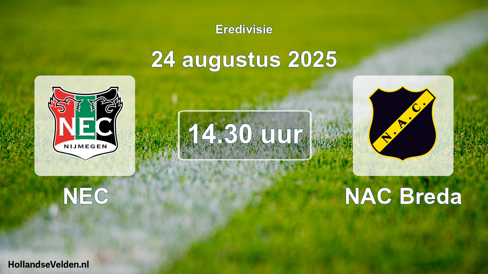 Geplande wedstrijd: NEC - NAC Breda (24 augustus 2025)