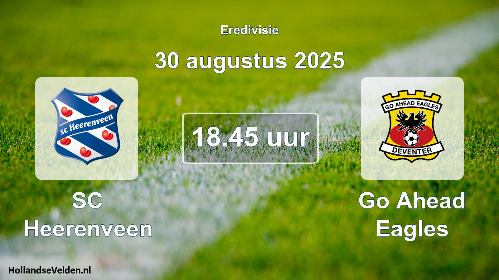 Geplande wedstrijd: SC Heerenveen - Go Ahead Eagles (30 augustus 2025)