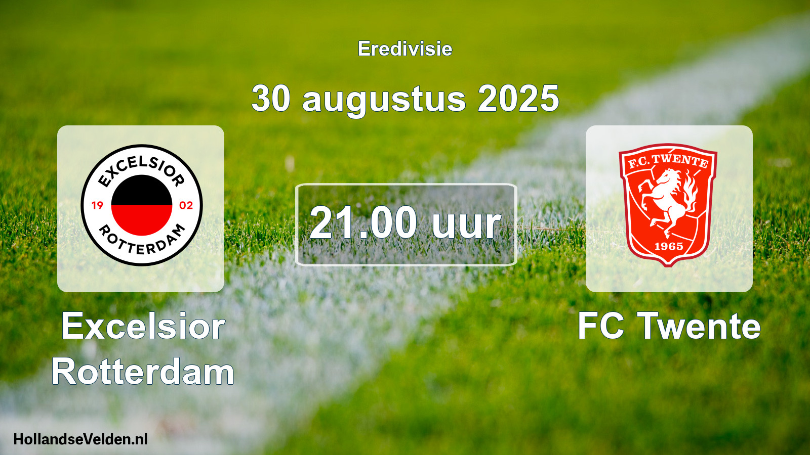 Geplande wedstrijd: Excelsior Rotterdam - FC Twente (30 augustus 2025)