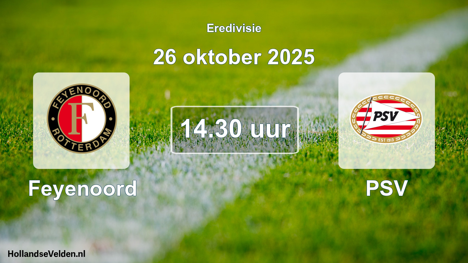 Geplande wedstrijd: Feyenoord - PSV (26 oktober 2025)