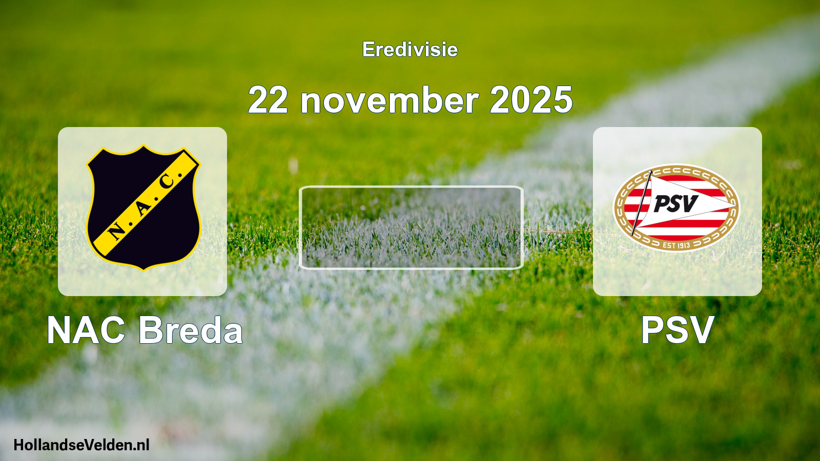 Scheduled Match: NAC Breda - PSV (22 November 2025)