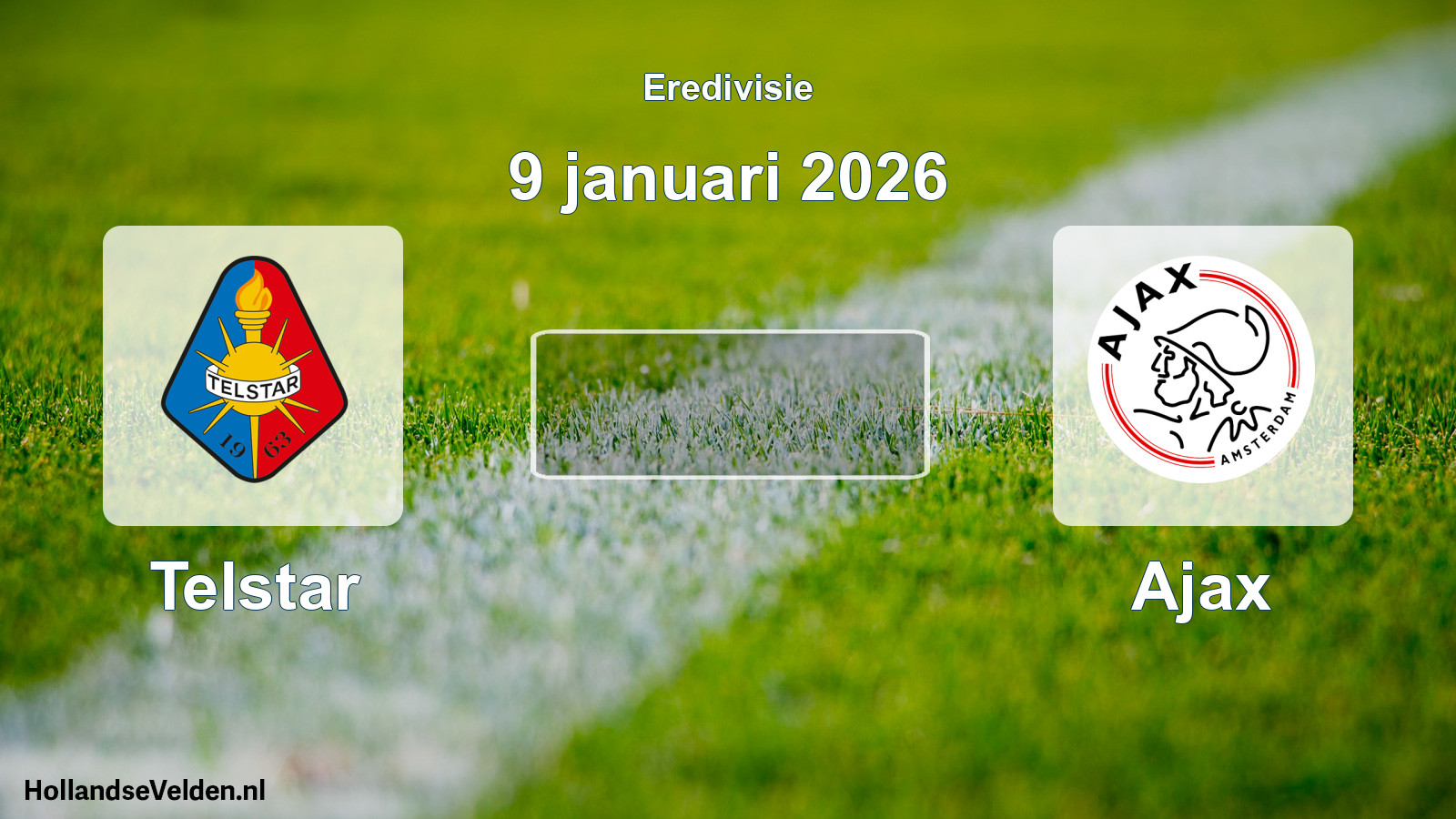 Geplande wedstrijd: Telstar - Ajax (9 januari 2026)