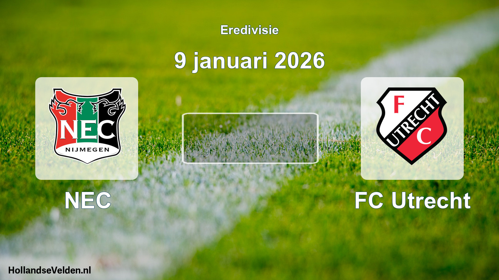 Geplande wedstrijd: NEC - FC Utrecht (9 januari 2026)