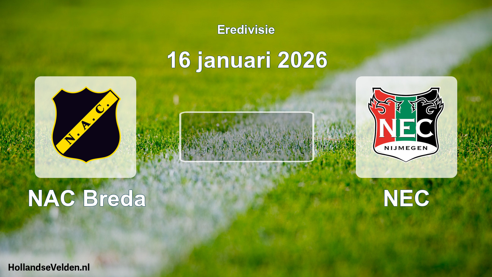 Geplande wedstrijd: NAC Breda - NEC (16 januari 2026)
