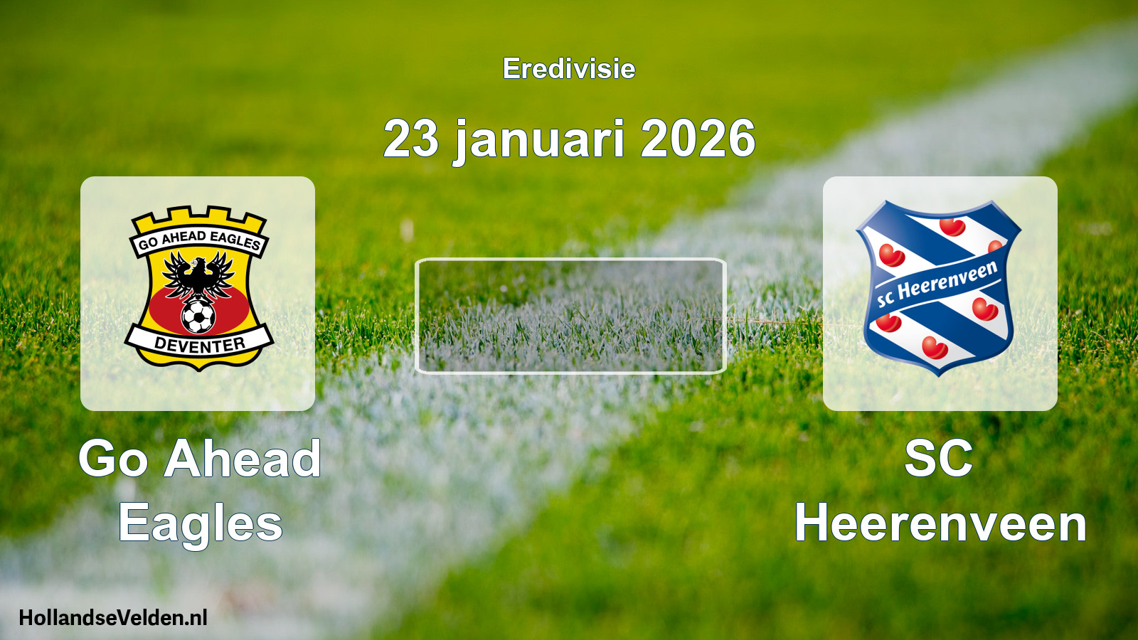Geplande wedstrijd: Go Ahead Eagles - SC Heerenveen (23 januari 2026)