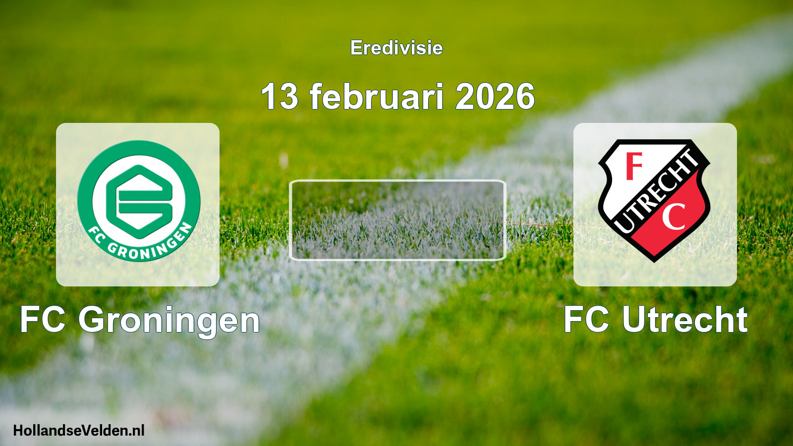 Geplande wedstrijd: FC Groningen - FC Utrecht (13 februari 2026)